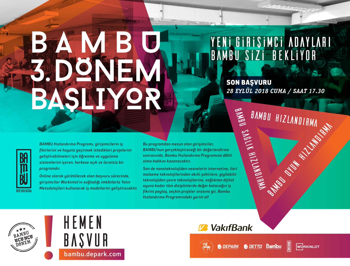 Girişimci Adayları için <a href="/BambuDepark/">BAMBU Girişim Ofisi</a> 3.Dönem Başlıyor!!!
Detaylı bilgi ve kayıt için: bambu.depark.com