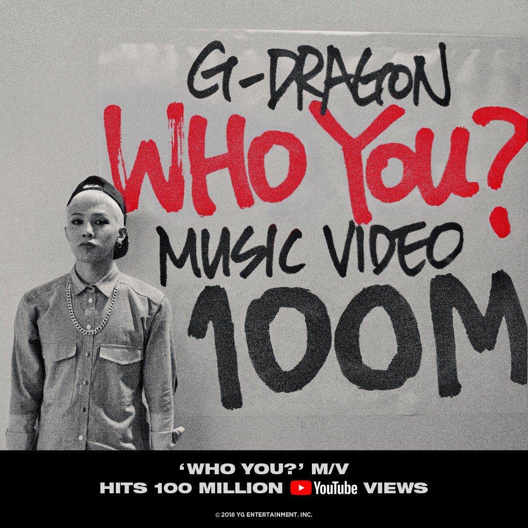 Yg Family G Dragon 니가 뭔데 Who You M V Hits 100 Million Views On Youtube T Co 4kvhhlrj4g Gdragon 지드래곤 지디 Whoyou 니가뭔데 Yg T Co 2drioekfss Twitter