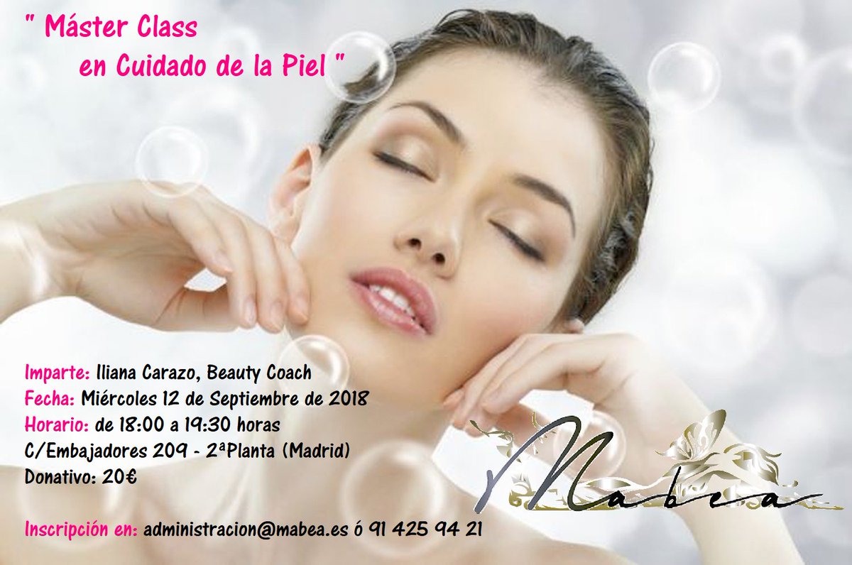 FundacionMABEA's tweet photo. " Máster Class en Cuidado de la Piel". Imparte Iliana Carazo, Beauty Coach. Miércoles 12 de Septiembre de 18:00 a 19:30 horas. #cuidadodelapiel #belleza #mabea https://t.co/IUKdF93E2U