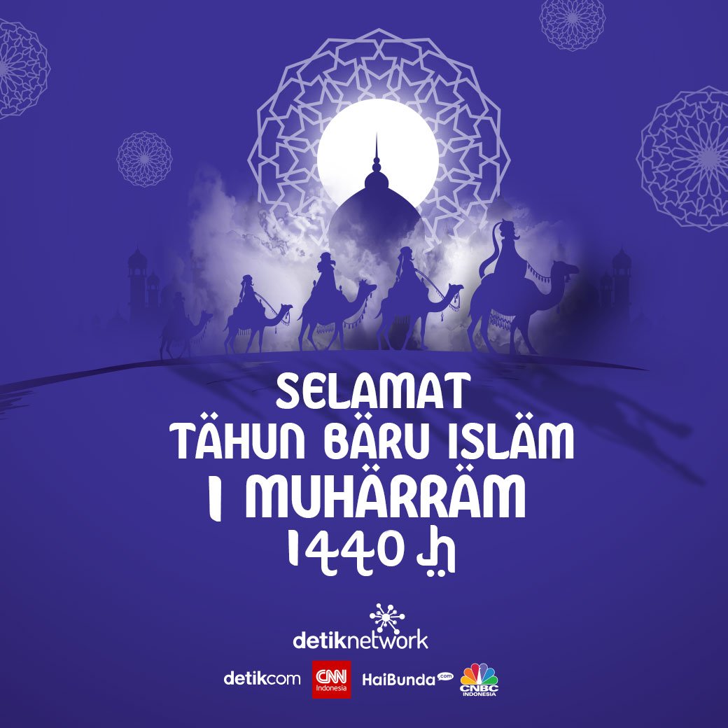 Detikcoms Tweet Selamat Tahun Baru Islam 1 Muharram 1440 H