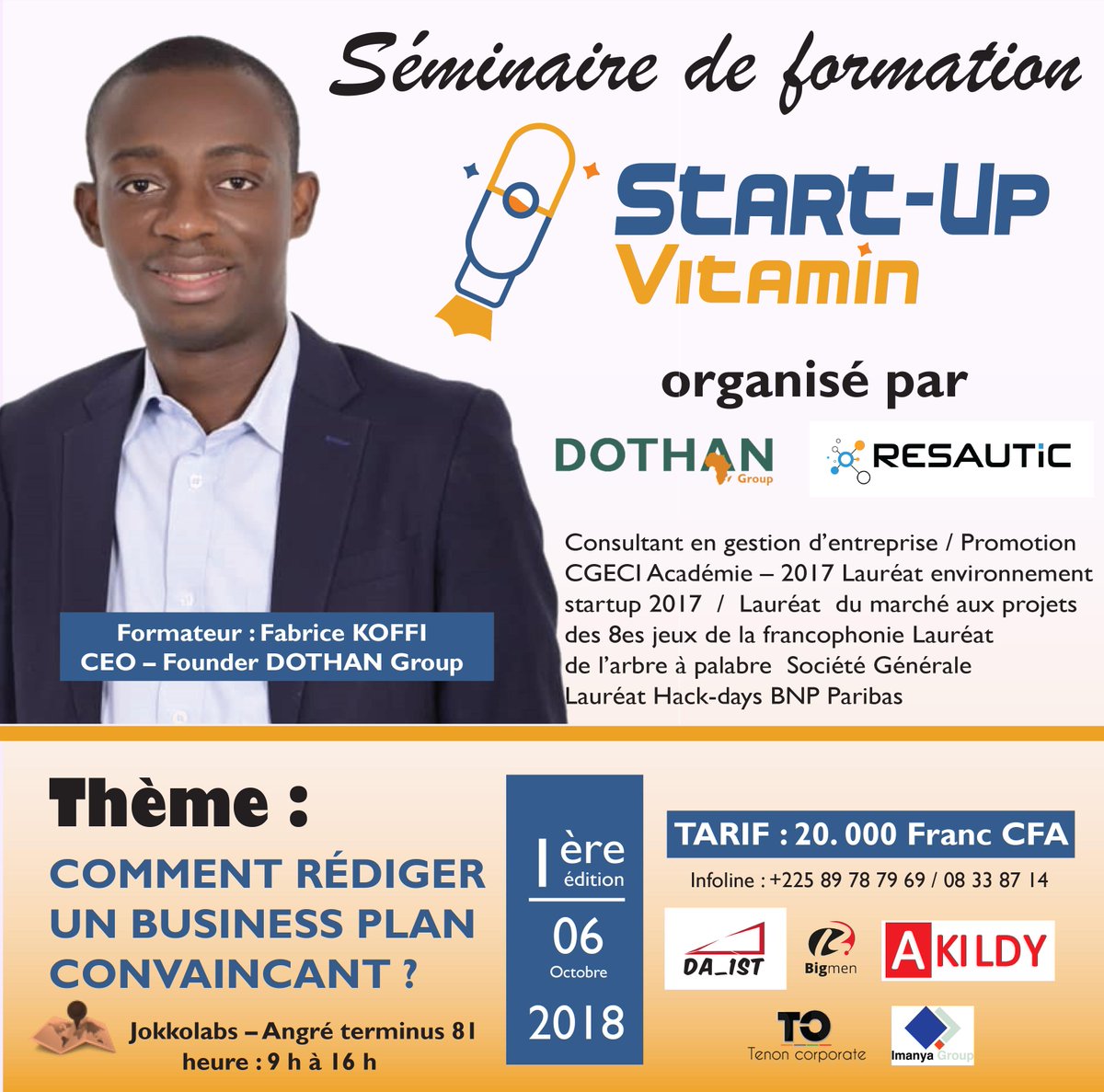StartupvitaminC's tweet photo. L’objectif principal de STARTUP VITAMIN est de renforcer les capacités managériales des entrepreneurs en général et les « startuppers » en particulier par le transfert des compétences d’un expert métier.
#DothamGroup #Resautic @AgenceCIPME  @LabInnovationSG @ANSUT_CI https://t.co/JFTjxgJ8tY