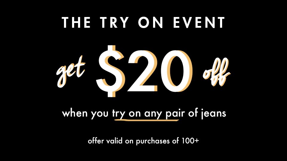 Jean Machine
September 8 - September 15

Get $20 OFF your purchase of $100 or more when you try on any pair of jeans!*

*See in-store for more details.

#jeanmachine #jeans #tryonevent #retailtherapy #savemoney #promotion #shopping #shop #lovetoshop #shoptillyoudrop #stoneroad