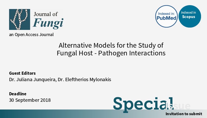 JoF_MDPI's tweet image. SI "Alternative #Models for the Study of #Fungal Host-Pathogen Interactions" is open for submission till 30 Sept. 2018.  Online publications are accessible for free at: mdpi.com/journal/jof/sp…. Look forward to receiving your contributions. #modelhost #fungalpathogenesis
