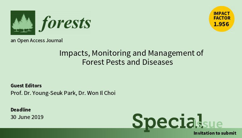 Forests_MDPI's tweet photo. Looking for contributions in a new special issue "Impacts, Monitoring and Management of Forest Pests and Diseases", edited by Prof. Young-Seuk Park and Dr. Won Il Choi. Read more at: https://t.co/rUpJIsZyyz
#Alienspecies #Forestpathogens #Forestpestinsects #Hazardrating https://t.co/MUmsRco6Qx