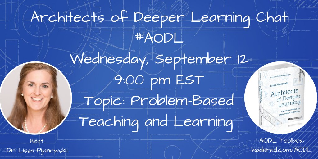 Next #AODL chat is this Wednesday, 9/12 @ 9pm EST. Topic: Problem-based Teaching and Learning. We will explore the research behind problem-based teaching and how to redesign tasks and present students with real-world, relevant learning experiences. #leadered #satchat #leadupteach