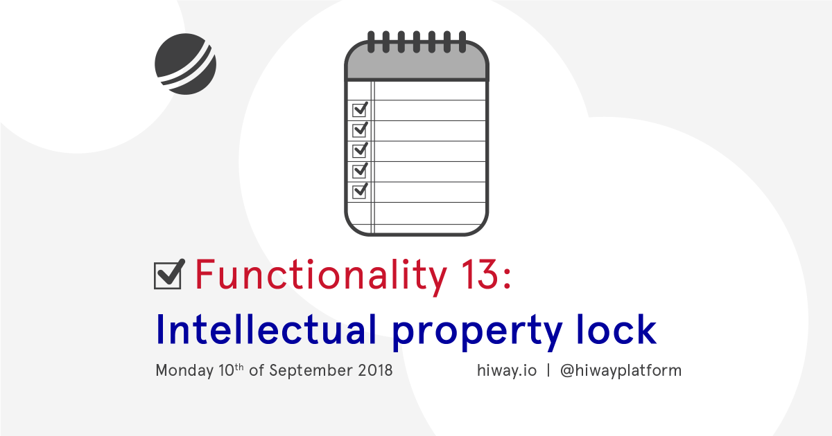hiwayplatform's tweet photo. Functionality #13: Intellectual property lock: Hiway will ensure that all shared progress is #confidentially locked to the account of the employee until the #smart contract accepts the work. Only thereafter the intellectual property is transferred to the employer https://t.co/WXLCdTkCAW