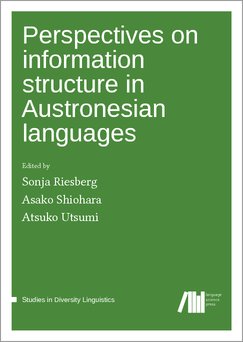 LangSciPress's tweet image. Just published &quot;Perspectives on information structure in Austronesian languages&quot; edited by Sonja Riesberg, Asako Shiohara &amp;amp; Atsuko Utsumi langsci-press.org/catalog/book/2… #openaccess #sidl #InformationStructure