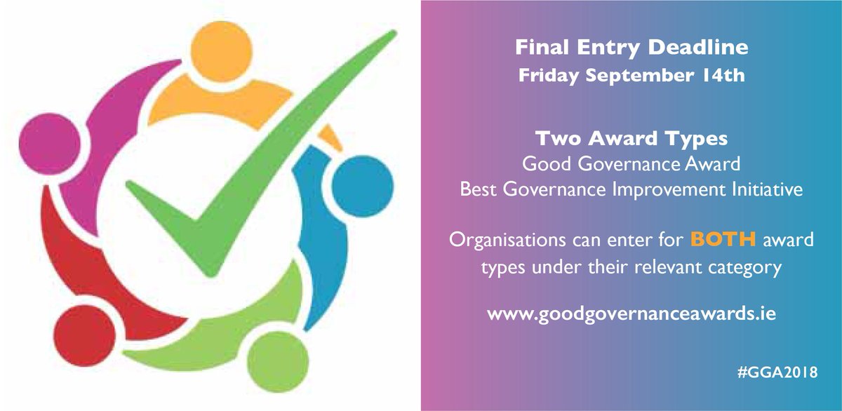 Only 5 days left until the Final Entry Deadline for 2018 Good Governance Awards buff.ly/2K4rPmJ #GGA2018 <a href="/The_Wheel_IRL/">The Wheel</a> @CiiTweets @voluntireland @boardmatch <a href="/Dochasnetwork/">Dóchas</a> <a href="/ENCLUDEIreland/">Enclude</a> <a href="/DavyGroup/">Davy Group</a> @MazarsIreland <a href="/MHCLawyers/">Mason Hayes & Curran LLP</a>
