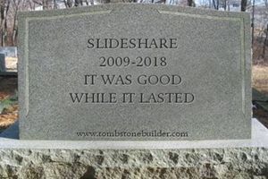 MarketingProfs's tweet photo. RIP, Our Dear Friend SlideShare. It Was Good While It Lasted... https://t.co/fT6bXknlZx [via @msweezey] https://t.co/im0ms7GT65