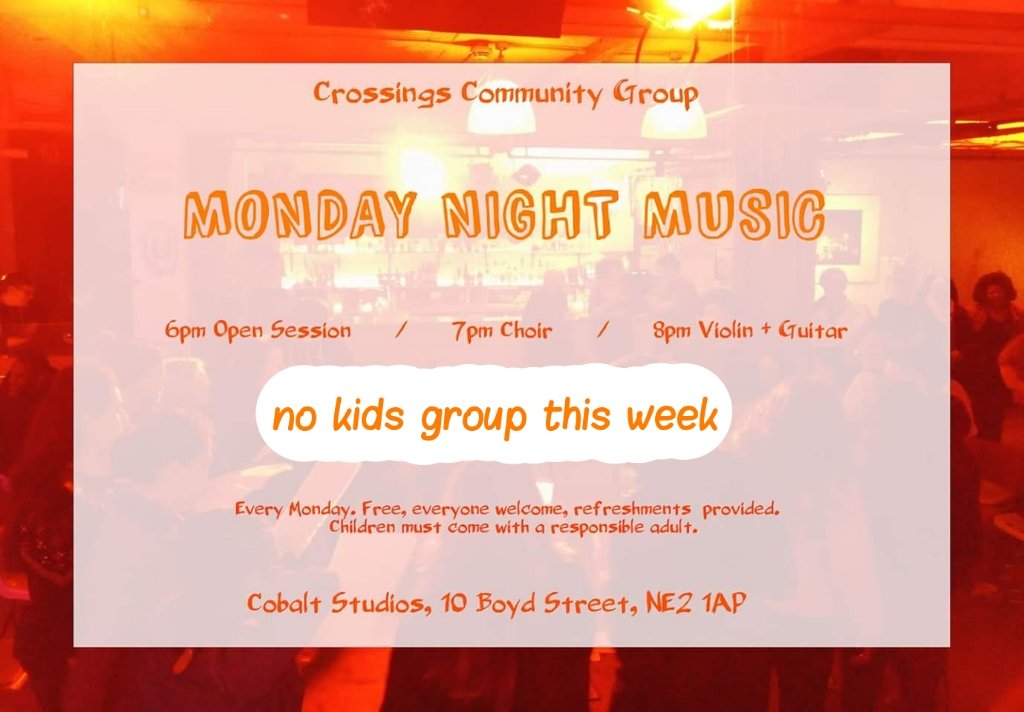 Crossings is on this evening from 6pm at Cobalt Studios, NE2 1AP

**KIDS GROUP IS NOT ON THIS WEEK**

Looking forward to seeing everyone after summer break!

<a href="/NERSRefugee/">NERS Refugee Service</a> <a href="/Somosa_Sisters/">Samosa Sisters</a> <a href="/crossingsband/">The Crossings Band</a> <a href="/PlatformaArts/">Platforma arts</a>