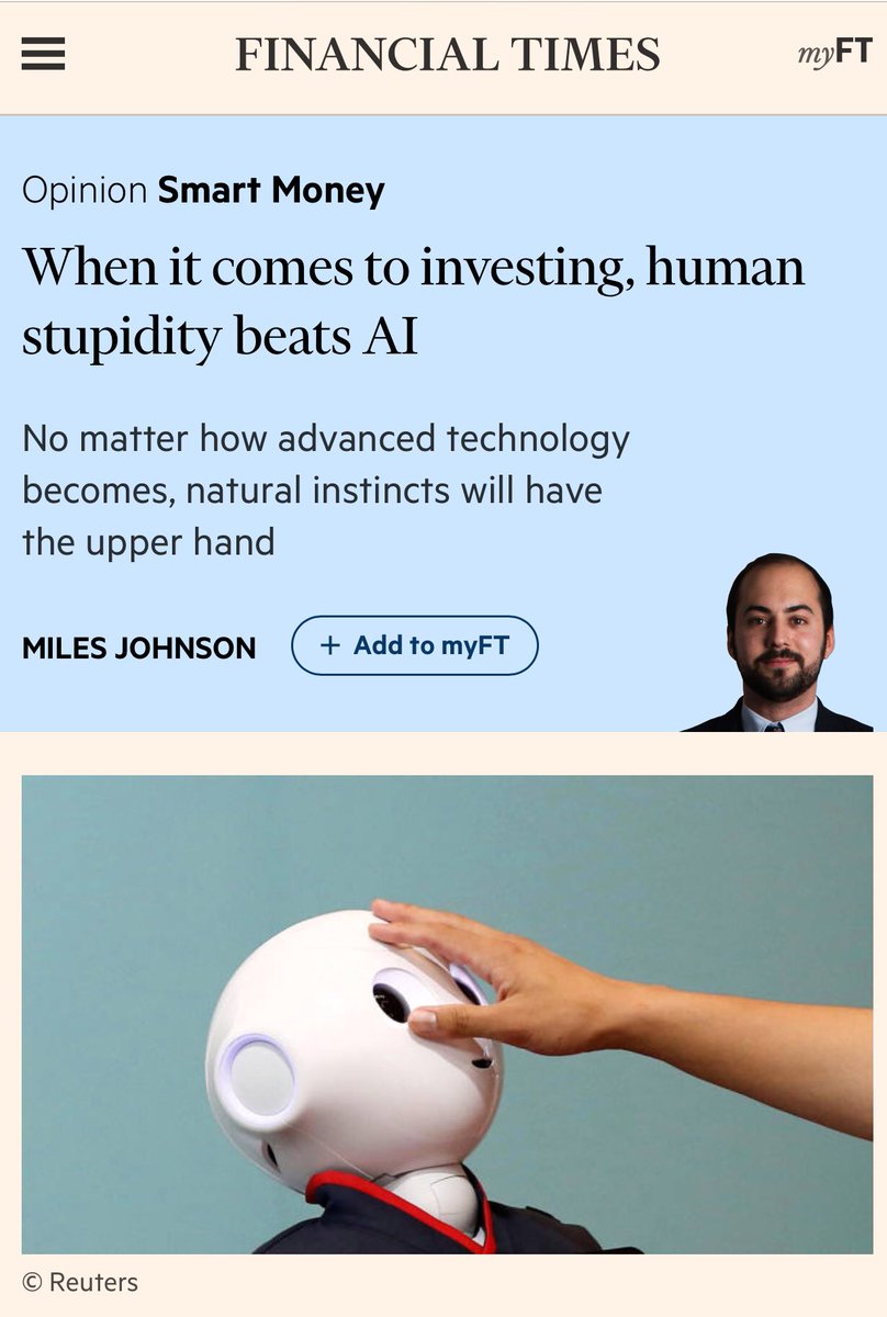 WerneJochen's tweet photo. Interesting to reflect: Opinion #SmartMoney by #MilesJohnson @FT 
„When it comes to investing, #human stupidity beats #AI“ https://t.co/uZvD5YqNqC #BehavioralEconomics #BehavioralFinance #ArtificialIntelligence https://t.co/81miGgvqsv