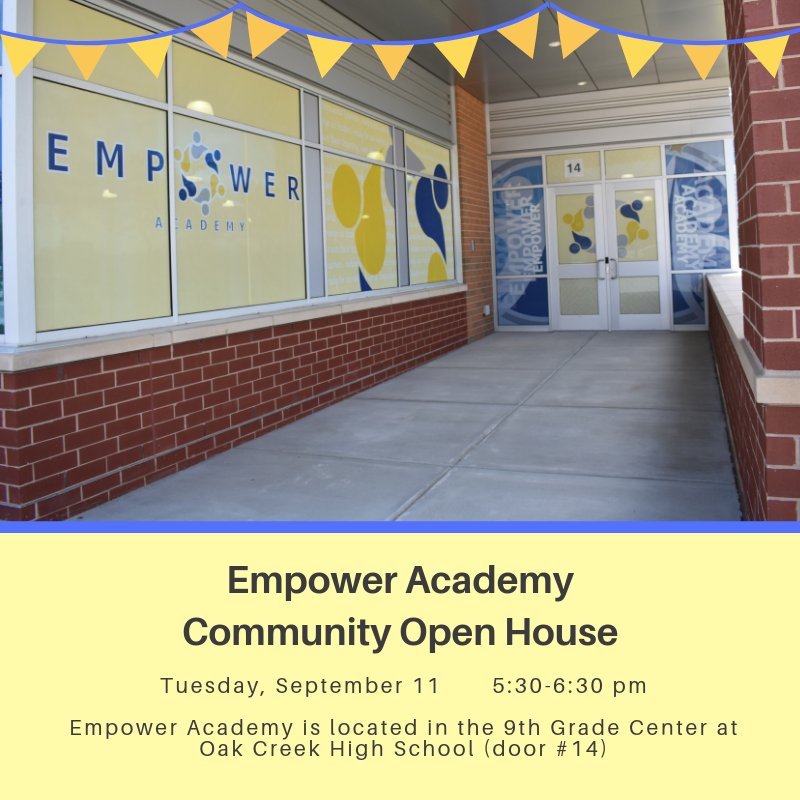 We hope you can join us for the Empower Academy Community Open House tomorrow!