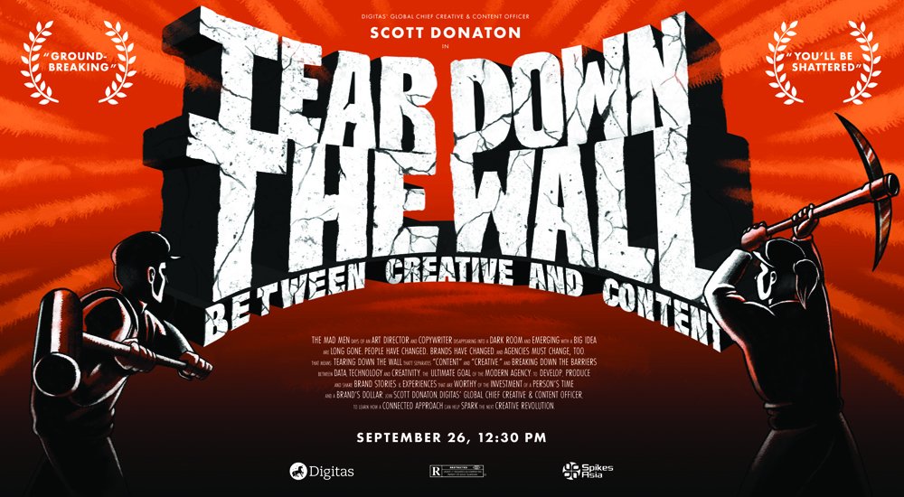 sdonaton's tweet image. Why it&apos;s time to &quot;Tear Down the Wall&quot; between creative &amp;amp; content: the topic of my speech at #SpikesAsia in Singapore on 26 September @Digitas
