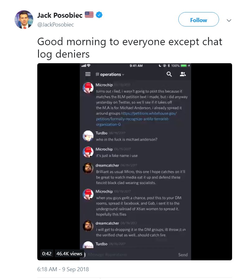 113)  #Qanon posted a link to a tweet by Jack Posobiec. It's a video showing a discord chat log claiming to prove that  #Qanon was conceived in August of last year by a guy who goes by the name "Microchip."Link:  https://twitter.com/JackPosobiec/status/1038778638613839872