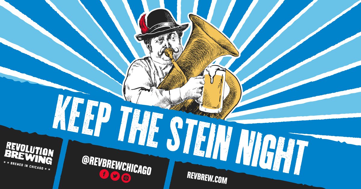Kick start your weekend with us a day early this Thursday, 9/13, as we welcome <a href="/RevBrewChicago/">Revolution Brewing</a> for a Keep the Stein night in The CUBE. We’re tapping Rev Pils and Oktoberfest, and both will be pouring into limited edition, branded steins while supplies last