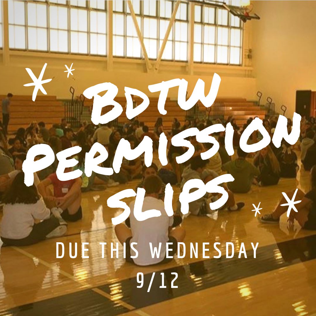 Permission slips for Breaking Down the Walls PARTICIPANTS will be due by Wed, 9/12! This is the blue slip that was sent through classes or can be from the school website. Facilitators will be sent a different permission slip later this week.💛💛 BDTW week will be 9/17-9/20!