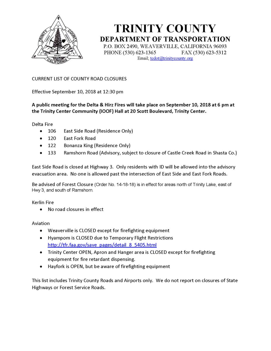 TrinityDOT's tweet image. Current list of CLOSED roads and airports due to the #KerlinFire &amp;amp; #DeltaFire.  All roads in Hyampom are OPEN.  A public meeting for Delta &amp;amp; Hirz Fires will take place September 10, 2018 at 6 pm at the Trinity Center Community (IOOF) Hall at 20 Scott Boulevard, Trinity Center.