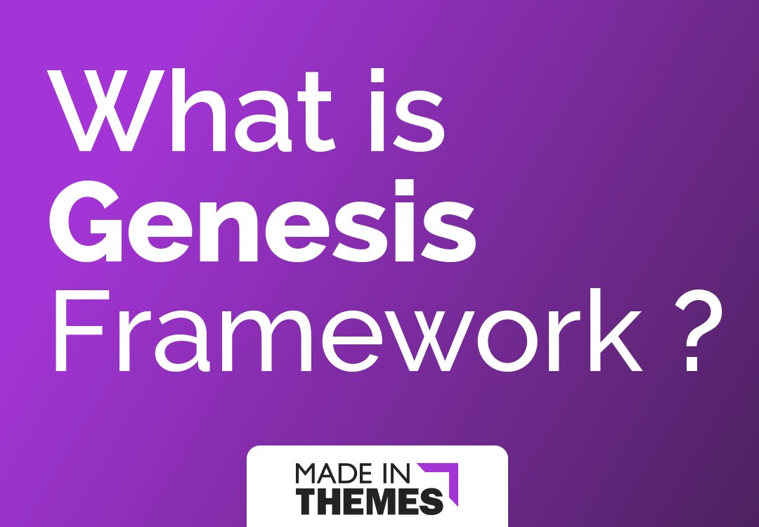 MadeInThemes's tweet photo. What is Genesis Framework and why you should be using it to make your WordPress sites? Discover why more and more developers are using it: https://t.co/c9uNUKBpso #GenesisWP https://t.co/Tvxx84XBeA