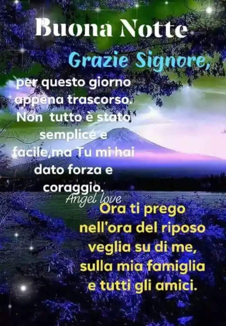 Io Il Coraggio Di Provarci Sempre Buonanotte