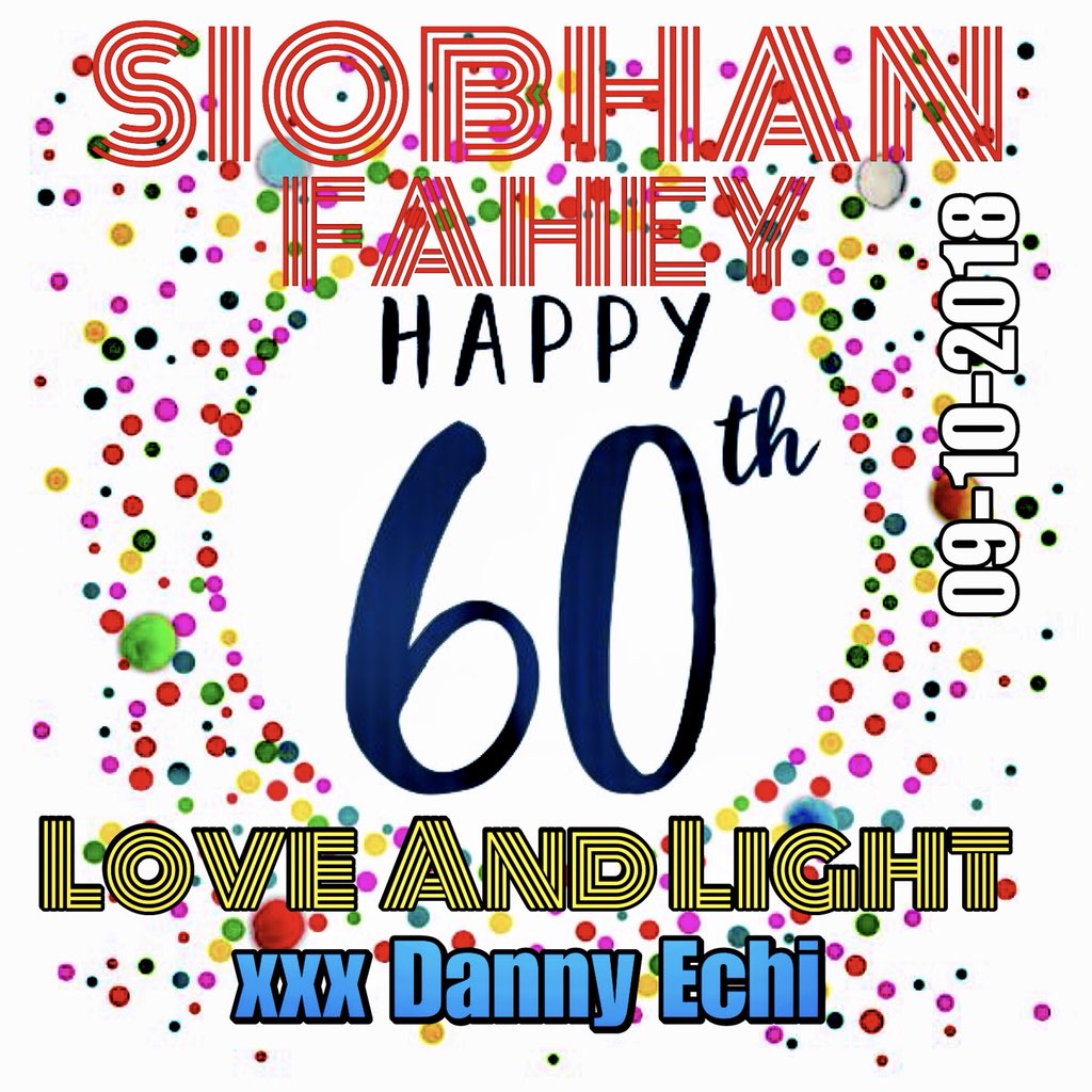          Happy Birthday Siobhan. More love and happiness to you 