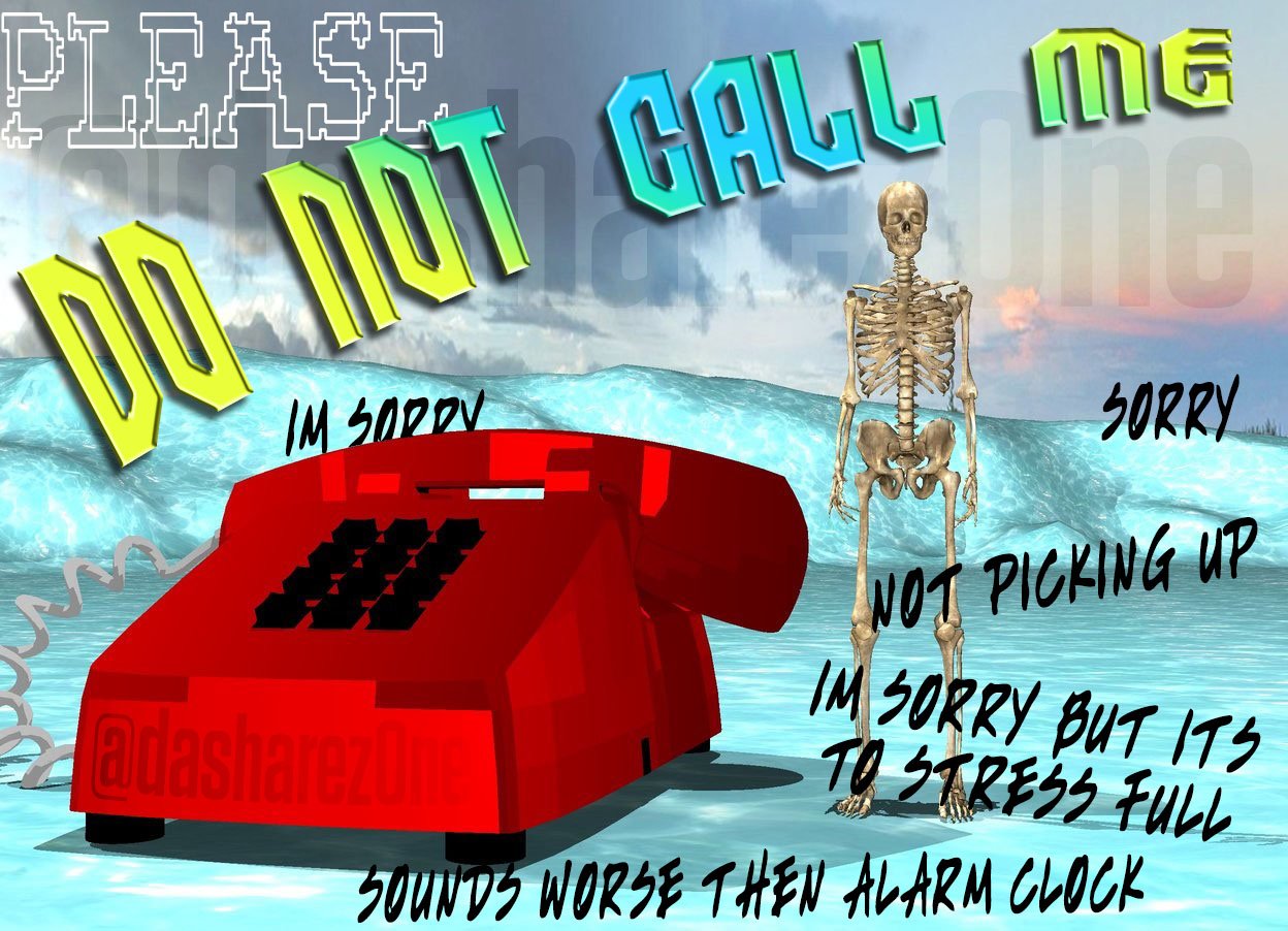 DO
NOT
CALL
ME
= https://t.co/Qtp3PvcePc =