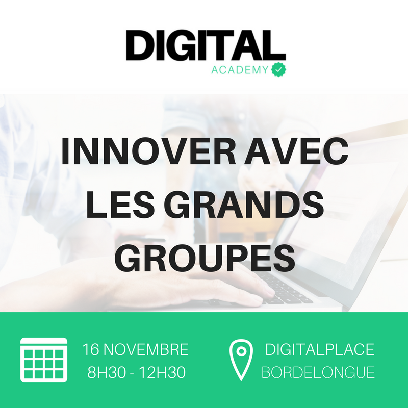 [Digital Academy 🎯]
Vous souhaitez progresser dans votre relation avec les grands groupes et innover avec eux ? Inscrivez-vous au prochain workshop "Innover avec les grands groupes" !
📆16 novembre 
📍DigitalPlace
👥Ouvert à tous 
Infos &amp; Inscriptions 👉bit.ly/2MjyGZN