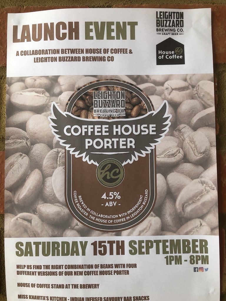 Come down to <a href="/LB_Beer/">Leighton Buzzard Brewing Co</a> Sat 15th Sept for launch of new beer brewed in collaboration with @HouseOfCoffee1 food available from 12! @BuzzingLeighton <a href="/LeightonNet/">Leighton Net</a> <a href="/sbedscamra/">South Beds CAMRA</a> <a href="/MidChiltYMCAMRA/">Mid-Chilterns Young Members</a> <a href="/SouthHertsCAMRA/">South Herts CAMRA</a> <a href="/nbcamra/">North Bedfordshire CAMRA</a> <a href="/MKCAMRA/">MKCAMRA #CaskisBack</a> <a href="/nh_camra/">CAMRA North Hertfordshire</a>