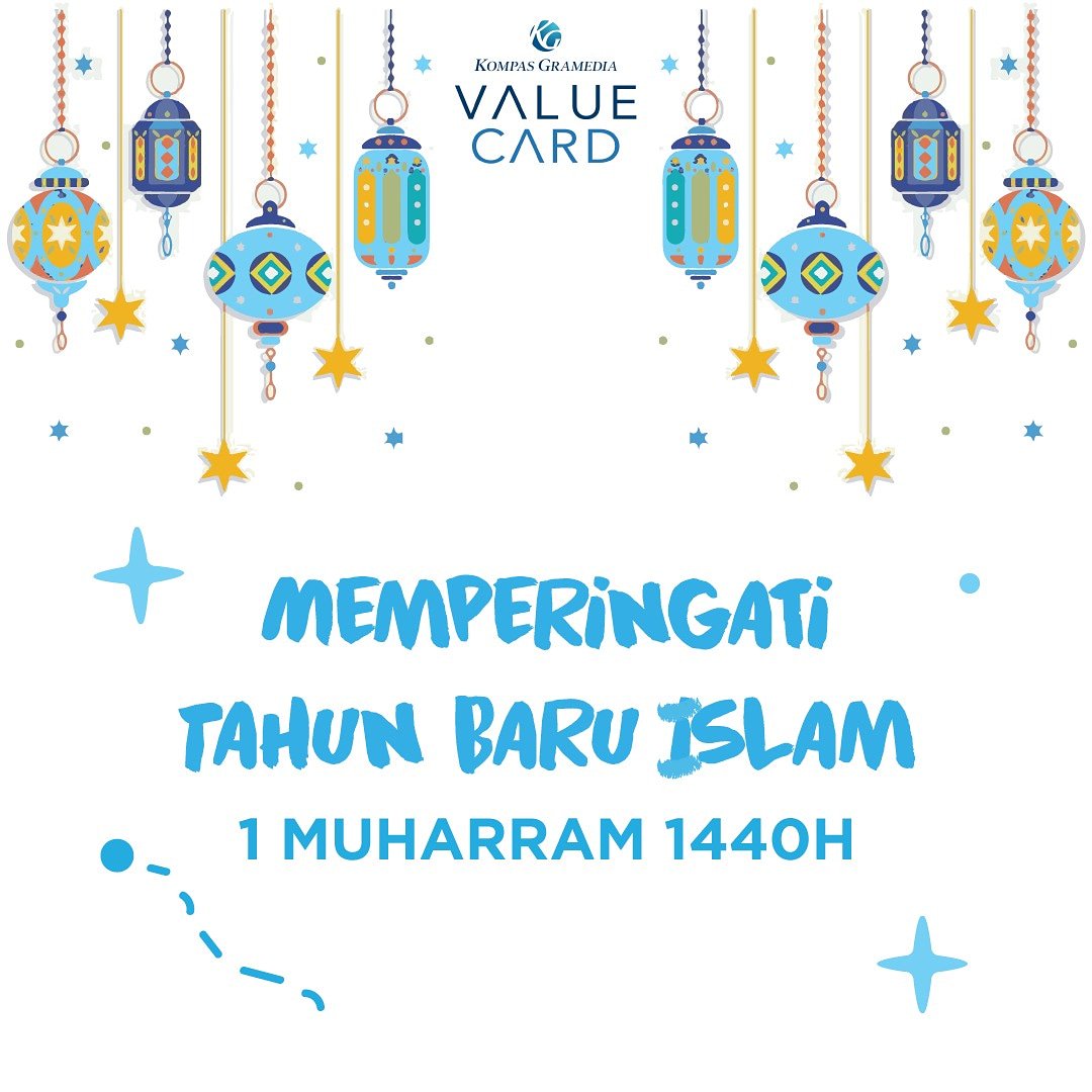 Selamat memperingati Tahun Baru Islam, 1 Muharram 1440 H.

Kiranya kita menjadi manusia yang semakin beriman dan memiliki pribadi yang berkualitas. 
#1muharram1440h #tahunbaruislam #kgvaluecard #kompasgramedia