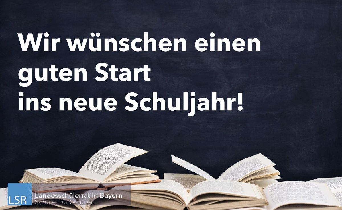 lsrbayern's tweet photo. Liebe MitschülerInnen,
wir wünschen allen einen guten Start ins neue Schuljahr! 

Wir möchten dir sagen, dass du uns jederzeit bei Fragen, Problemen und Anregungen schreiben kannst. Wir wünschen dir alles Gute, schöne Erlebnisse und viel Spaß im nächsten Jahr. 

Euer LSR
_ https://t.co/N7s7nJ3Brs