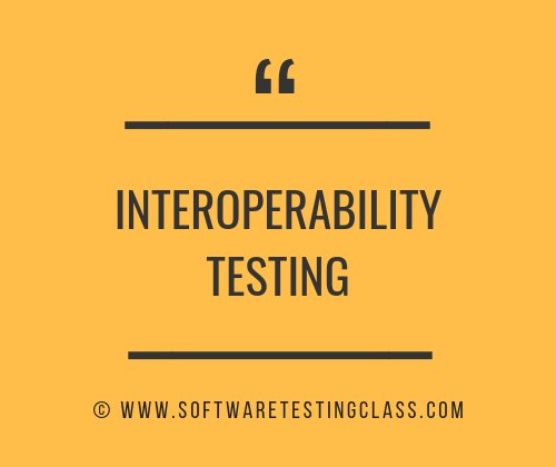 mytestingclass's tweet image. What is Interoperability Testing in Software Testing? softwaretestingclass.com/interoperabili…