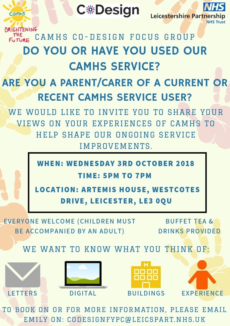 emilyrobrtshaw's tweet photo. Calling all CAMHS patients/service users &amp; families, would you like to come &amp; share your views &amp; opinions on CAMHS Services? Pls email to book onto this event. Details in Poster/picture below #camhs #codesign #patientvoice #getinvolved #Leicester #rutland #Leicestershire #bookon https://t.co/1tSfxxBlYB