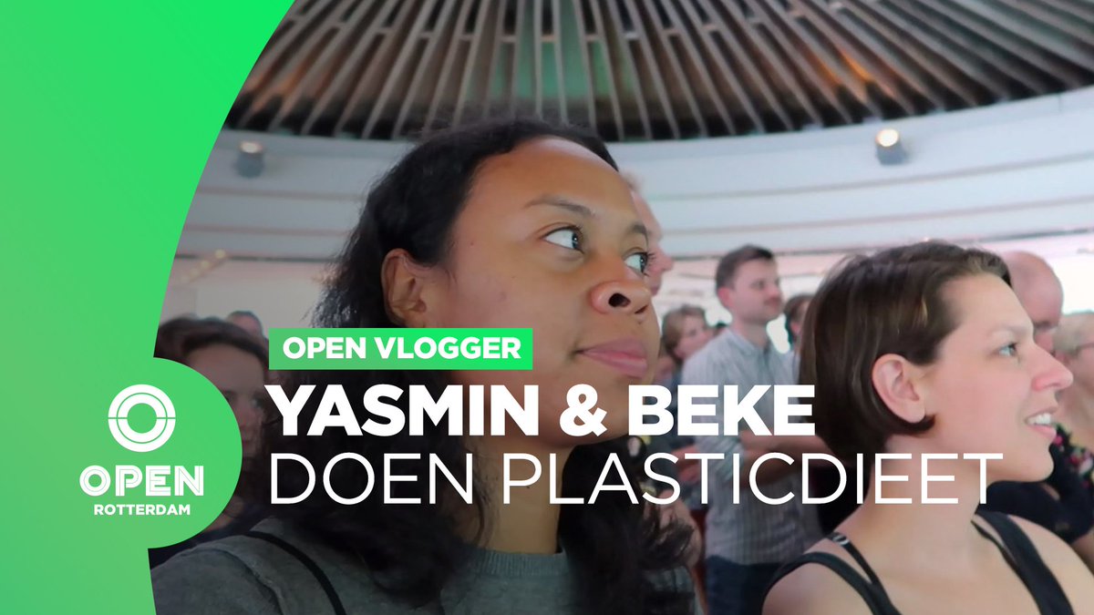 OPEN vloggers Yasmin en Beke leven een maand plasticvrij. ZOu jij dat kunnen? bit.ly/2O3VLRQ <a href="/BlueCity010/">BlueCity010</a> @opgemarkt <a href="/circulair010/">circulair010 ( harsh_arora )</a> <a href="/rotterdam/">Gemeente Rotterdam</a> #plasticdieet #plasticvrij #OPENvlogger #plasticdieet #plasticvrij #vlog #zerowaste