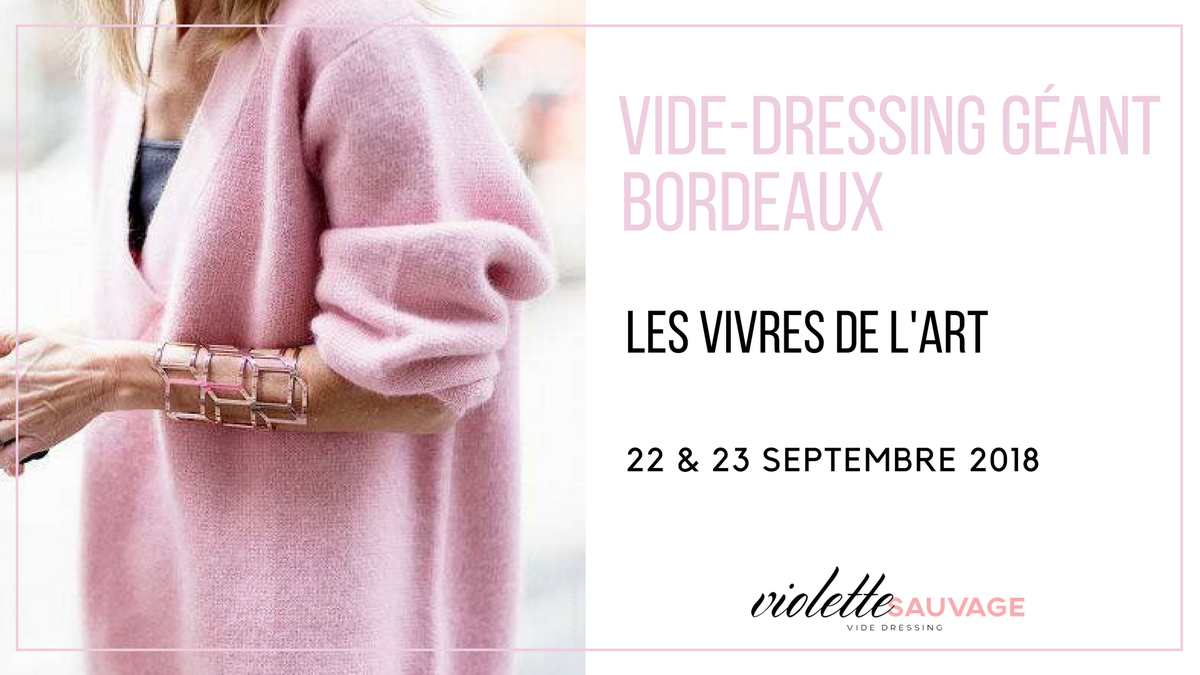 Violette Sauvage sera pour la première fois à #bordeaux les 22 &amp; 23 septembre à <a href="/LesVivresdelArt/">Les Vivres de l'Art</a> pour un #videdressing exceptionnel ! L'occasion rêvée pour parfaire votre #dressing avant l'hiver ! 
+ infos > facebook.com/events/2077382…