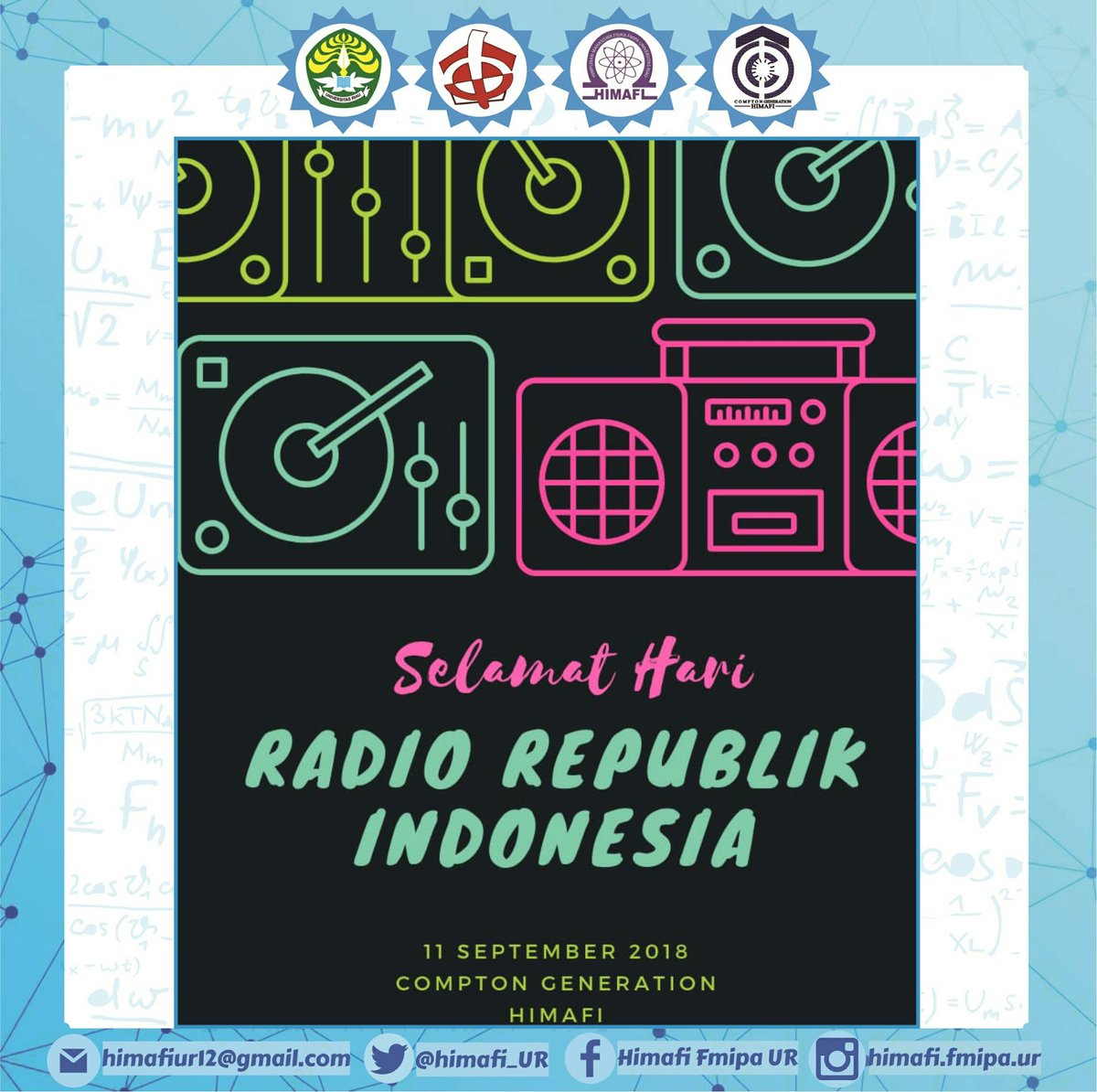 himafifmipaunri's tweet photo. [HIMAFI_UPDATE]
Pekanbaru, 11 September 2018
●Selamat Hari Radio Republik Indonesia●

https://t.co/GdbHPmX2o3

Ketum_M.Ali Akbar Tsalis
Waketum_Dimas Ahmad Nugroho
Pengurus HIMAFI FMIPA UNRI 2018/2019 
#HIMAFI #FMIPA #UNIVERSITASRIAU #IHAMAFI
#HIMAFIFMIPAUNRI #COMPTONGENERATION https://t.co/AEodeD6wvz