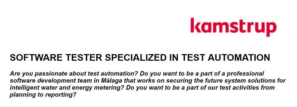 We are looking for a tester in Malaga: 

lnkd.in/g98JrQN