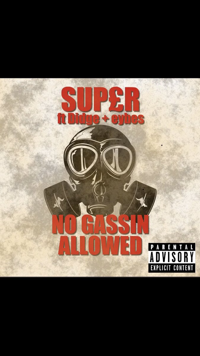 Image result for SUP£R x Didge x Eyebs - No Gassin Allowed