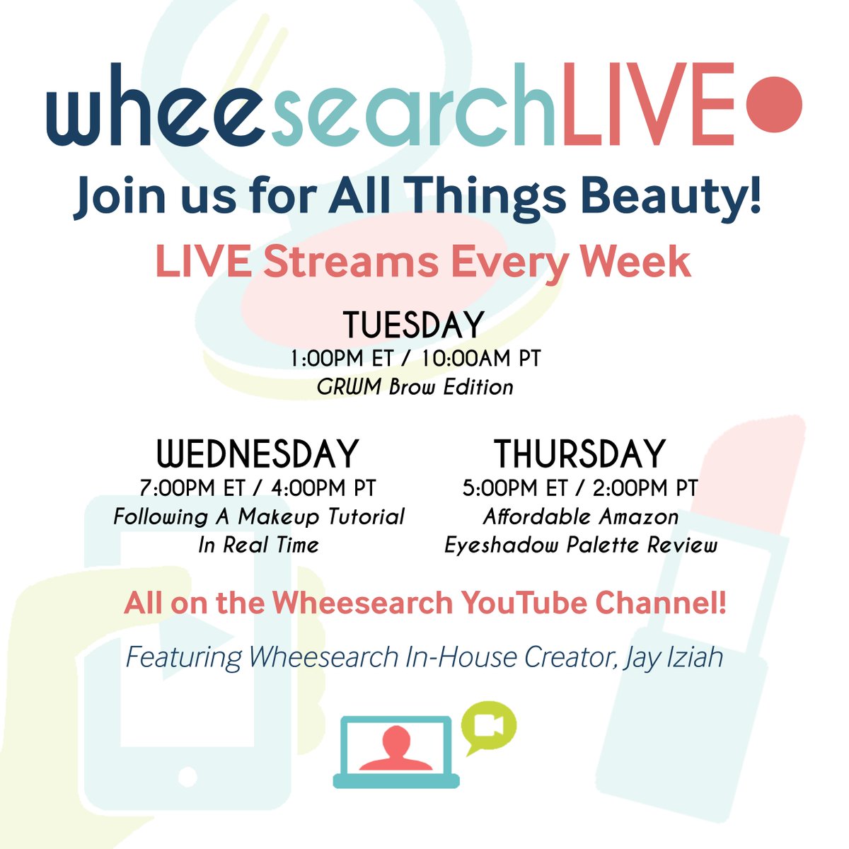 WheeSearch's tweet photo. Here's our showtimes for #WheesearchLIVE this week with @Jay_Iziah on https://t.co/bA2B8hk5dE for all things Beauty! Don't miss out! #beautylivestream #makeuplivestream https://t.co/FQTaVQ9m7C