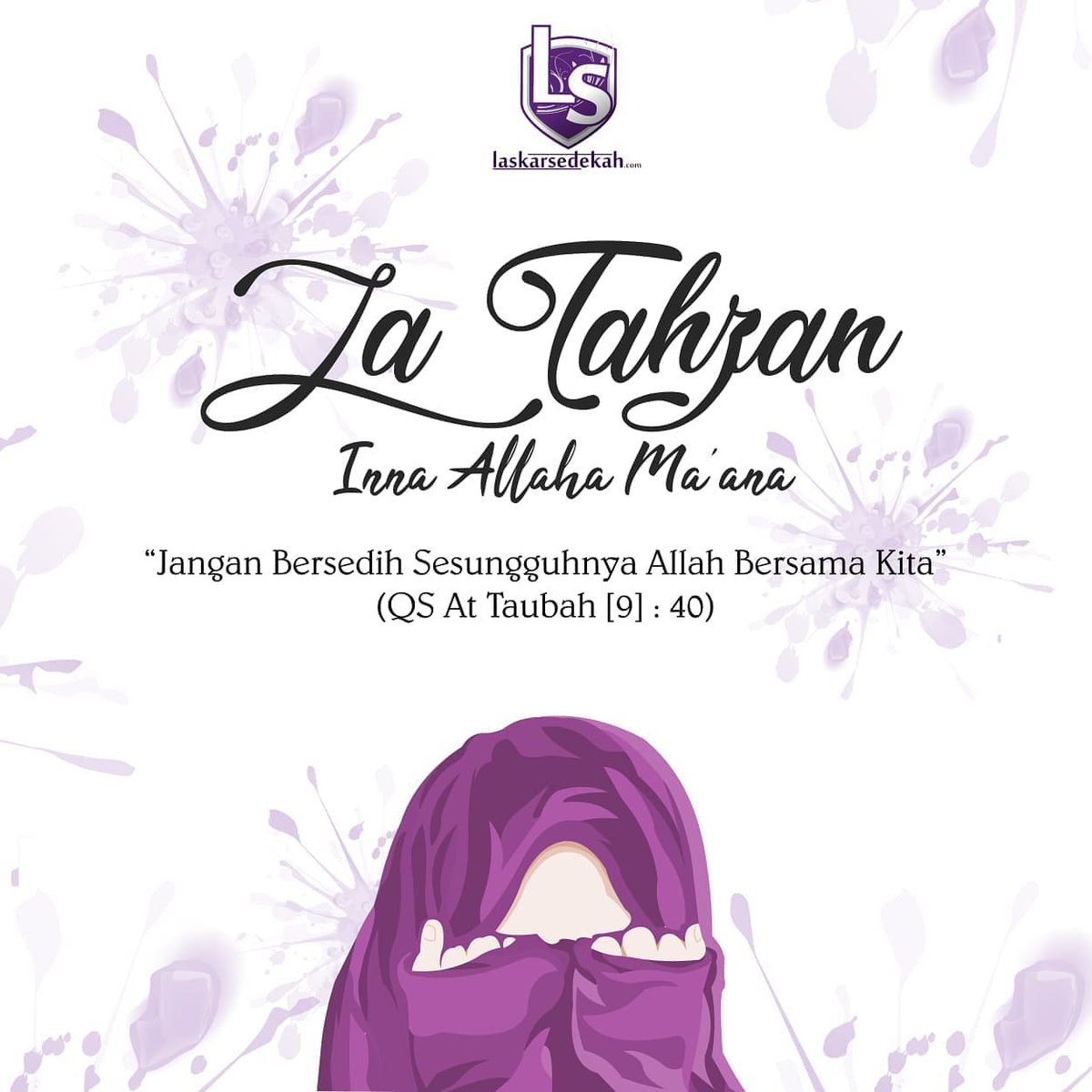 Jangan bersedih sesungguhnya Allah bersama kita 😊
#Lsquote
#Laskarsedekah
#sedekahonline
#sedekah