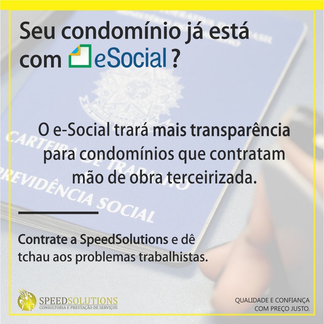 _SpeedSolutions's tweet image. e-Social - Para quem contrata mão de obra terceirizada em condomínios, o eSocial trará mais transparência, uma vez que será mais fácil acompanhar se os recolhimentos devidos estão sendo feitos corretamente.
Conte com SpeedSolutions e dê tchau aos problemas trabalhistas.🤝