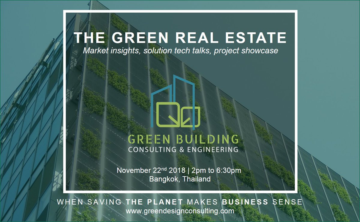 To kick off this year’s #WorldGreenBuildingWeek, announcing our upcoming event, The Green Real Estate this November 22nd in Bangkok. More coming soon.
#greenbuilding #techtalks #healthy #realestateinvesting #smartandgreen #Thailand #Developer Event Website:bit.ly/2PTKROY