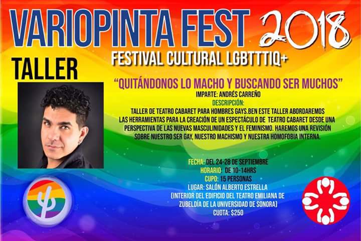 drechosexuales's tweet photo. Mañana arranca el #VariopintaFest en #Hermosillo con un taller de lujo impartido por el maestro, actor y cabaretero Andrés Carreño de @cabaretmisterio
Mas info en el flyer ¡les esperamos! https://t.co/v4WChxxErb