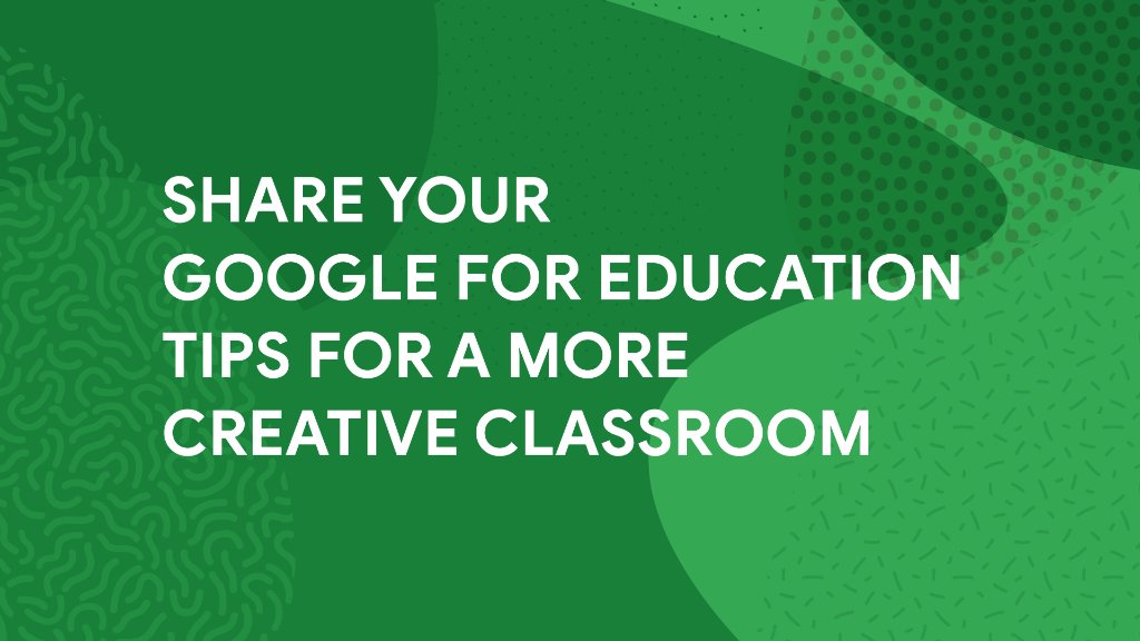GoogleForEdu's tweet photo. How do use #GoogleEdu in creative ways? Share your tips and tricks today, via this #GoogleForm: https://t.co/qQOuHFEqu7 https://t.co/bGpYgxfT23