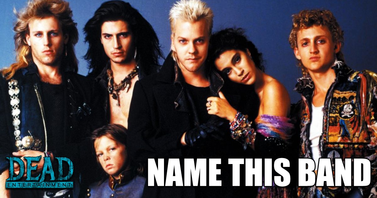 deadentsite's tweet photo. #Horror #NamingGame #TheLostBoys #Vampire #Vampires #80s #Music #Band #BandName https://t.co/OsdzfzOPCr