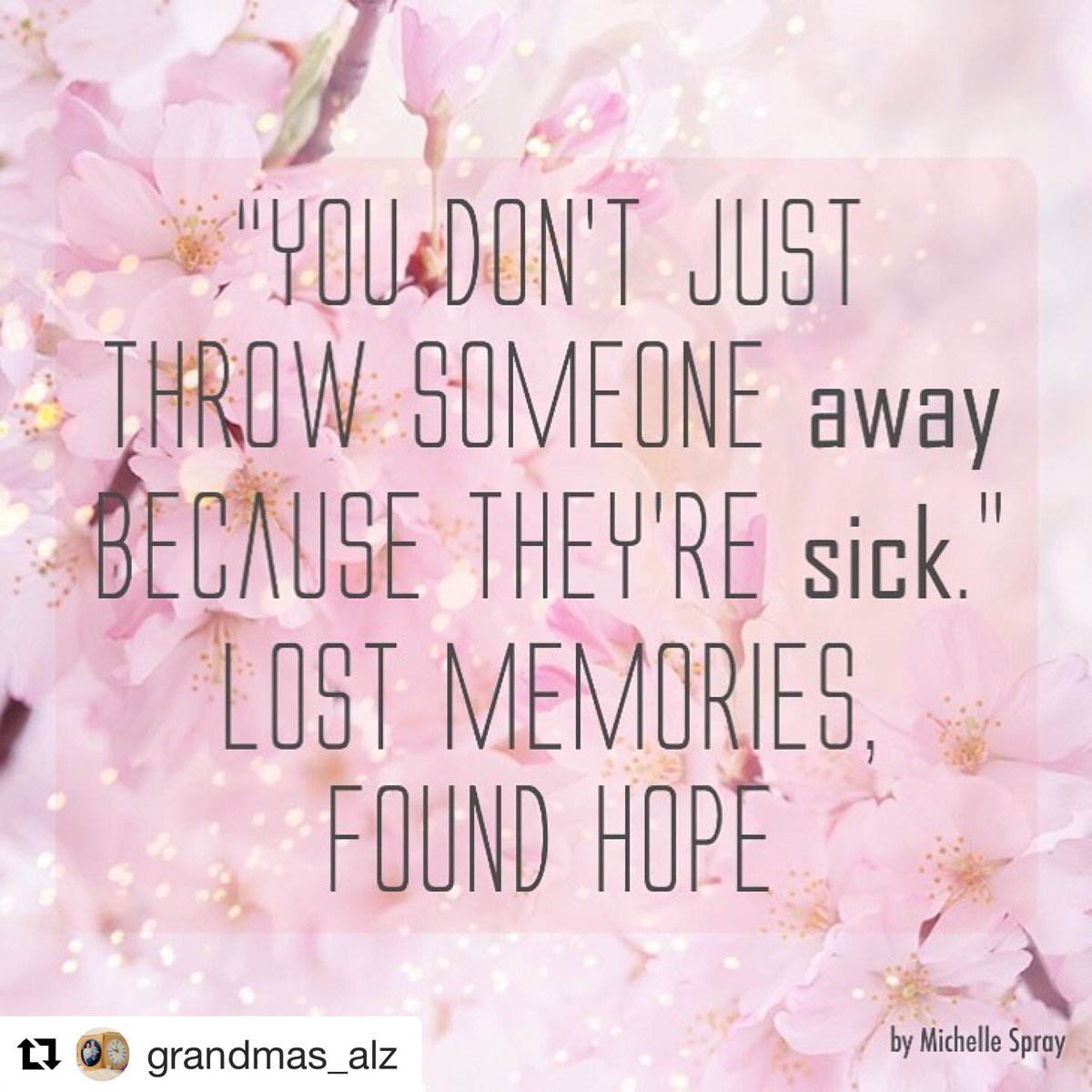 “You don’t just throw someone away because they’re sick.” Lost Memories, Found Hope @GrandmasALZ by @spraybooksetc  #caregiving #caregiver #carers #alzheimers #alzheimersbook #alz #alzcaregiver #alz amazon.com/dp/0692173846/…