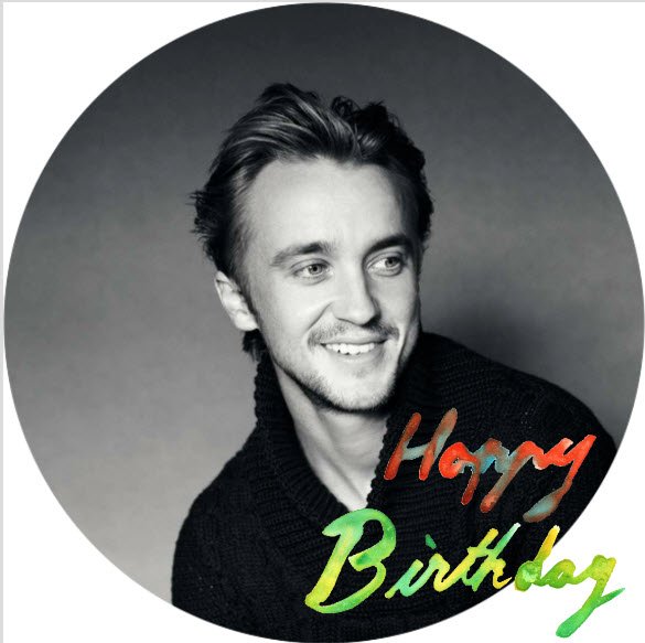 Happy Birthday Tom Felton   