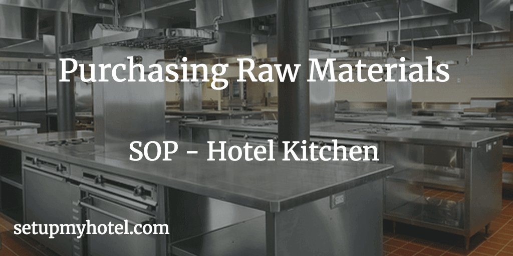 Setupmyhotel's tweet photo. SOP Kitchen - Purchasing Food and Raw Materials >> https://t.co/E0ZrdrtdYW #SOPKItchen #Hoteliers #Chefs #HotelManagement https://t.co/432w9hOmFj