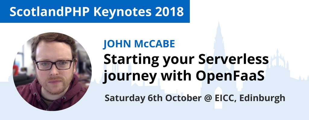 Scotland PHP (@scotlandphp) on Twitter photo We have one more speaker to announce for #scotphp18 :D Starting off the show, this years opening keynote is John McCabe (<a href="/mccabejohn/">John McCabe</a>) speaking on Starting your Serverless journey with OpenFaaS! We have one more speaker to announce for #scotphp18 :D Starting off the show, this years opening keynote is John McCabe (<a href="/mccabejohn/">John McCabe</a>) speaking on Starting your Serverless journey with OpenFaaS!