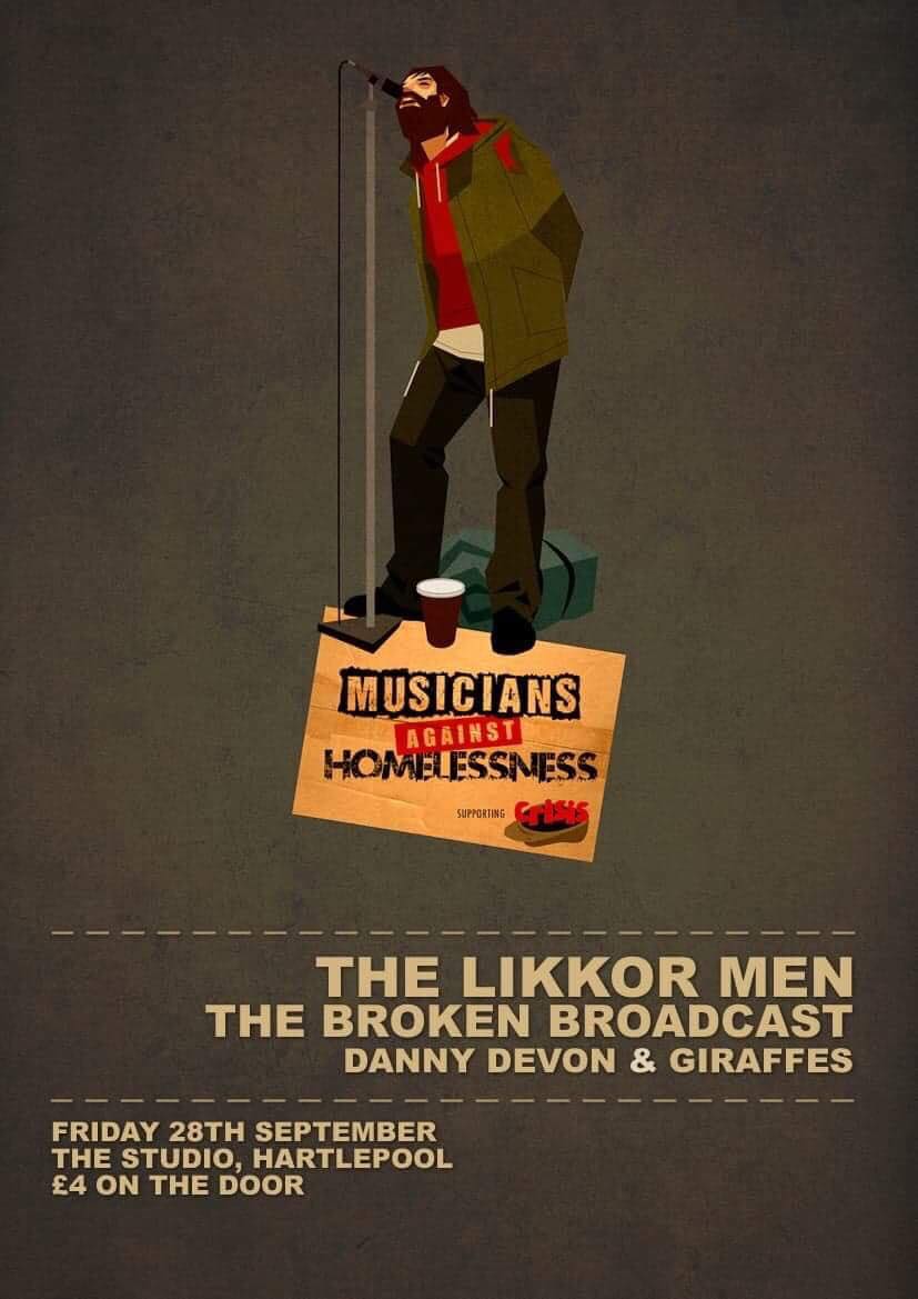 .<a href="/MAH_Gigs/">Musicians Against Homelessness</a> Our 2nd Musicians Against Homelessness Event ft #TheLikkorMen / <a href="/BrokenBroadcast/">The Broken Broadcast</a> / @DannyDevonMusic / <a href="/WeAreGiraffes/">giraffes</a> FRI 28 SEPT / £4 on the door #MAHGigs