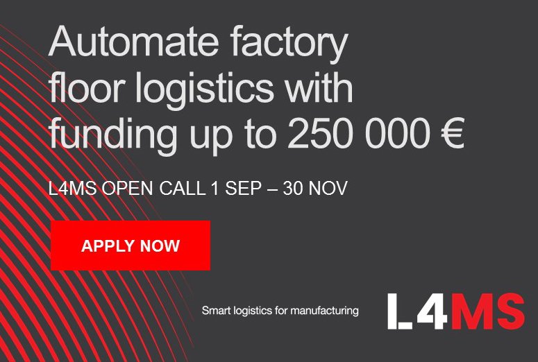 PBNHungary's tweet image. SME! Are looking to develop new innovative factory #logistics solutions?  L4MS is looking for great Application Experiments to begin 11-month journey to co-create new innovative logistics solutions! Apply by 30th Nov &amp;amp; get €250k equity free funding!
#SME #manufacturing