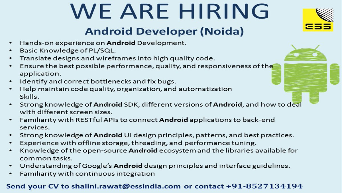 ESS_India's tweet photo. #ESSIndia is looking for #Android #Developer to be based in Noida. Build your #career with India’s Premier IT Solutions & Services Company. Interested ? Contact: shalini.rawat@essindia.com; #androiddev; #CareerOpportunites. https://t.co/YDoPJXkeT5